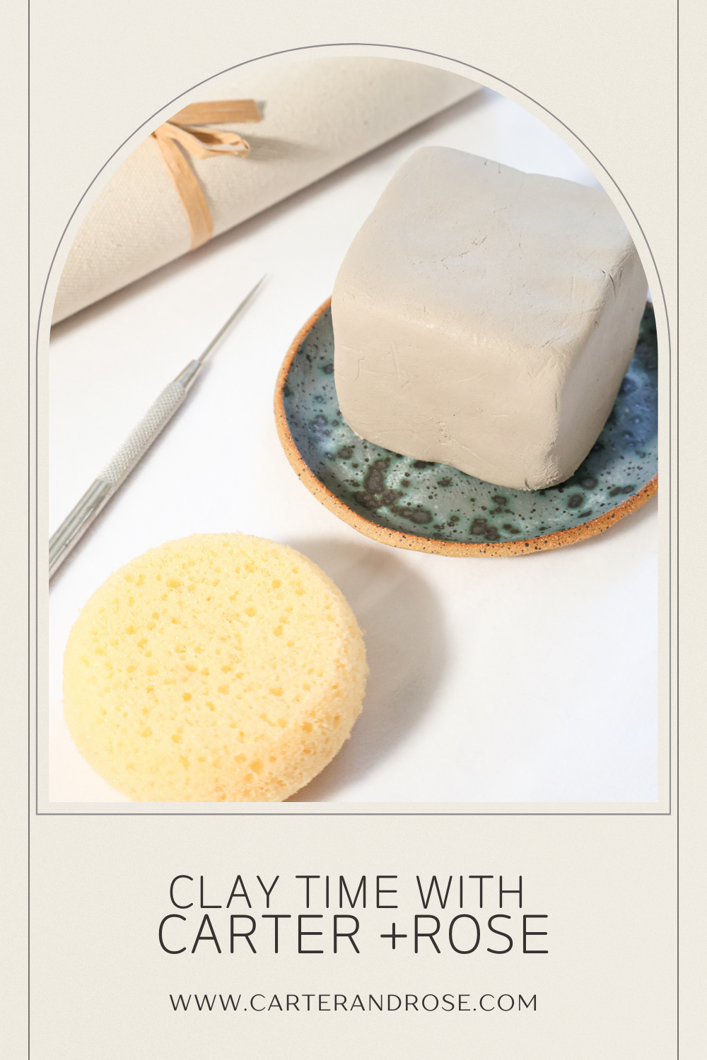 Clay Time with Carter + Rose